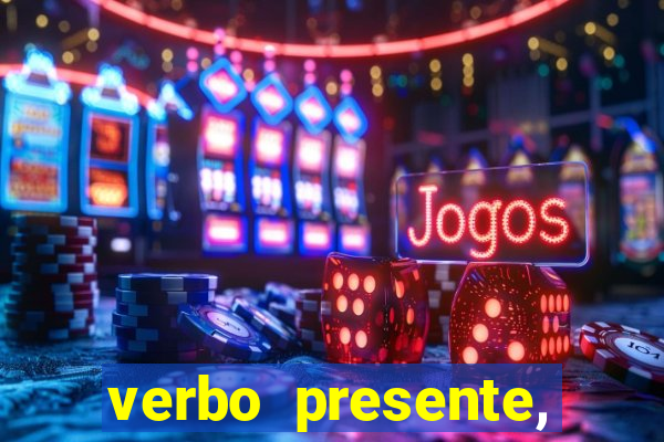verbo presente, passado e futuro 3 ano